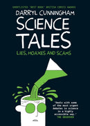 Science Tales : Lies, Hoaxes and Scams-9781912408542