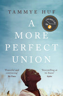A More Perfect Union-9781912408979