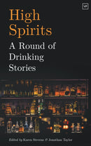 High Spirits : A Round of Drinking Stories-9781912436323
