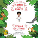Samad in the Forest ( English-Zulu Bilingual Edition)-9781912450329