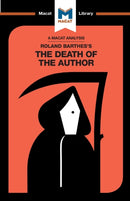 An Analysis of Roland Barthes's The Death of the Author-9781912453061