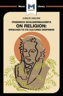 An Analysis of Friedrich Schleiermacher''s On Religion
