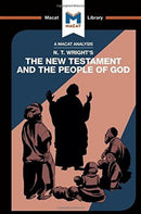 An Analysis of N.T. Wright''s The New Testament and the People of God