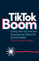 TikTok Boom : The Inside Story of the World's Favourite App-9781912454792