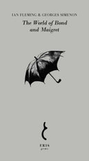 The World of Bond and Maigret-9781912475858