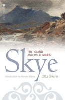 Skye : The Island and Its Legends-9781912476336