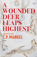 A Wounded Deer Leaps The Highest-9781912477258