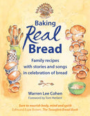 Baking Real Bread : Family recipes with stories and songs for celebrating bread-9781912480883