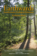 Earthwards : Transformative Ecological Education-9781912480913