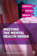 Meeting the Mental Health Needs of Children 4-11 Years-9781912508082