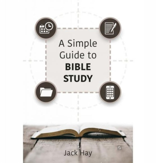 A Simple Guide To Bible Study-9781912522972