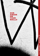 Our Anger On Your Walls-9781912528424