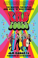 Fab Fools : The Last Ever Untold Beatles Story-9781912535743