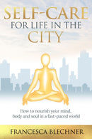 Self-Care for Life in the City