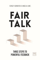 Fair Talk : Three steps to powerful feedback-9781912555093