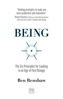 Being : The Six Principles for Leading in an Age of Fast Change-9781912555420