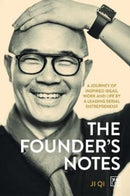 The Founder's Notes : A Journey of Inspired Ideas, Work and Life by a Leading Serial Entrepreneur-9781912555680