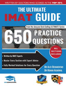 The Ultimate IMAT Guide : 650 Practice Questions, Fully Worked Solutions, Time Saving Techniques, Score Boosting Strategies, 2019 Edition, UniAdmissions-9781912557073