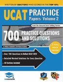 UCAT Practice Papers Volume Two : 3 Full Mock Papers, 700 Questions in the style of the UCAT, Detailed Worked Solutions for Every Question, 2020 Edition, UniAdmissions-9781912557554
