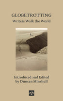 Globetrotting : Writers Walk the World-9781912559459