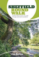 Sheffield Round Walk : A 24km/15mile scenic city walk through parks and woodland-9781912560837