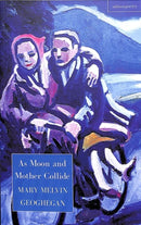 As Moon and Mother Collide-9781912561193