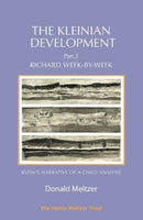 The Kleinian Development Part 2: Klein : Richard Week-by-Week-9781912567546