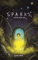 Sparks and the Fallen Star-9781912571321