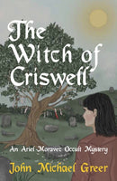 The Witch of Criswell : An Ariel Moravec Occult Mystery-9781912573851