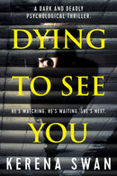 Dying To See You-9781912604142