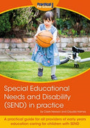 Special Educational Needs and Disability (SEND) in practice : A practical guide for all providers of early years education caring for children with SEND-9781912611324
