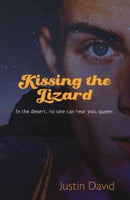 Kissing the Lizard : Part Two of the Welston World Sagas-9781912620210