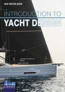 Introduction to Yacht Design : For Boat Buyers, Owners, Students & Novice Designers-9781912621446