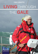 Living Through The Gale : Being Prepared for Heavy Weather at Sea-9781912621637