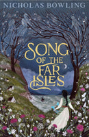Song of the Far Isles-9781912626670
