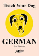 Teach Your Dog German-9781912631537