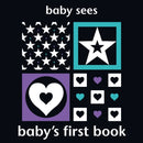 Baby Sees: Baby''s First Book