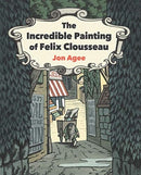 The Incredible Painting of Felix Clousseau-9781912650576