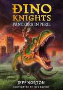 Dino Knights : Panterra in Peril-9781912650736