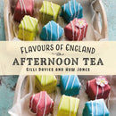 Flavours of England: Afternoon Tea-9781912654949