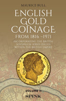 English Gold Coinage Volume II : Volume II-9781912667727