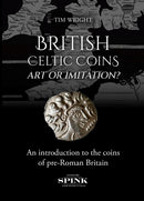 British Celtic Coins: Art or Imitation?-9781912667987