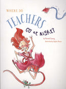 Where do Teachers go at Night?-9781912678167