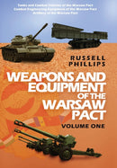 Weapons and Equipment of the Warsaw Pact, Volume One-9781912680023