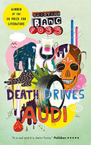 Death Drives an Audi-9781912681327