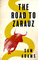 The Road to Zarauz-9781912681853