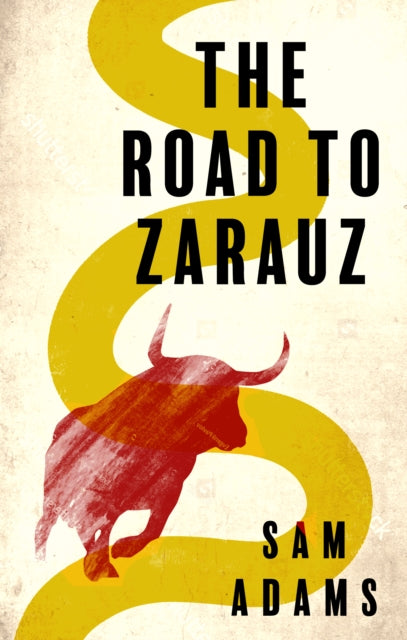 The Road to Zarauz-9781912681853
