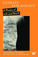 Climate Psychology : A Matter of Life and Death-9781912691326