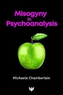 Misogyny in Psychoanalysis-9781912691395