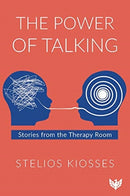 The Power of Talking : Stories from the Therapy Room-9781912691807